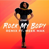 Rock My Body Remix (feat. MEEK MAK) - Single - Etana
