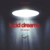 Lucid Dreams (feat. notmetro, $HXN. & Mocky) - Single