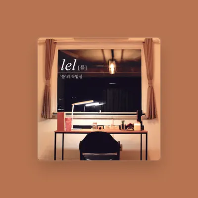 Listen to Lel, watch music videos, read bio, see tour dates & more!