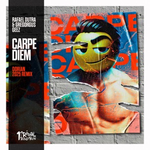 Carpe Diem (Dorian 2K25 Remixes) - Single