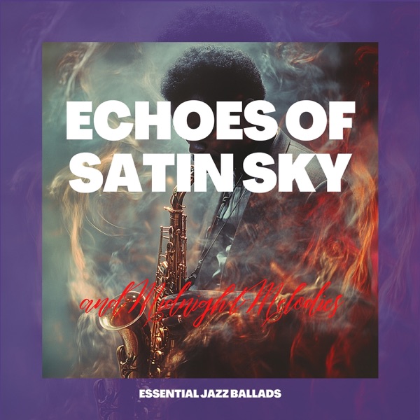 Echoes of Satin Sky and Midnight Melodies