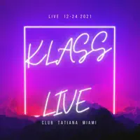 lanmou pafe " live 12-24-2021 tatiana " — KLASS