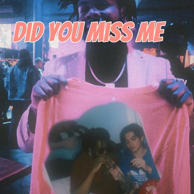 Did You Miss Me - EP