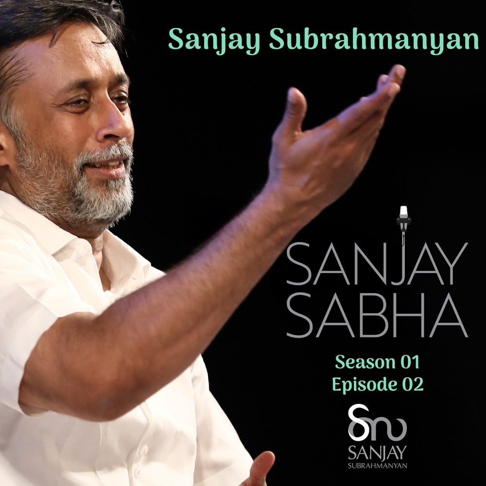 Обложка альбома «Sanjay Sabha (Season 1|Episode 2)» — Sanjay Subrahmanyan