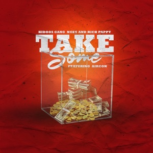 Take Some (feat. Aircon)