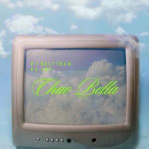 Chao Bella (feat. CRT)