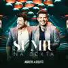 Marcos & Belutti - Sumiu Na Sexta