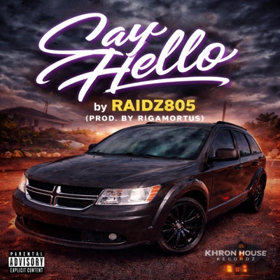 Say Hello (prod. by Rigamortus) - Single