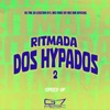 Ritmada dos Hypados 2 (Speed Up) [feat. Mc bm oficial & MC FURI SP] - Single