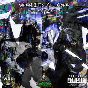 When It's All Gone