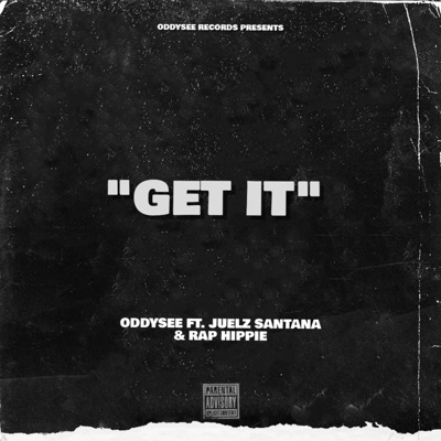 Get It (feat. Rap Hippie) - Single