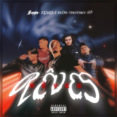 RÊVES (feat. Trotsky, Rouba & Favõs) - Single