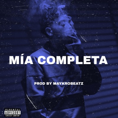 Mia completa (beat trap) - Single