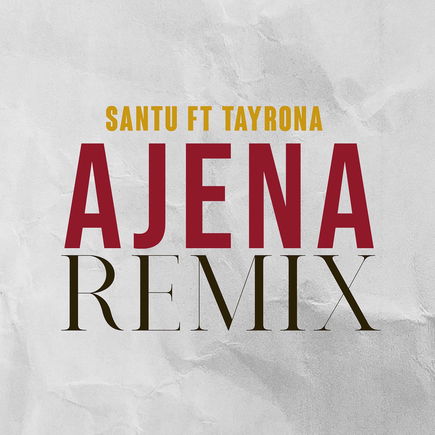 Ajena (Remix) [feat. Tayrona] - Single