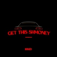 Get This Shmoney - Single - 110kid