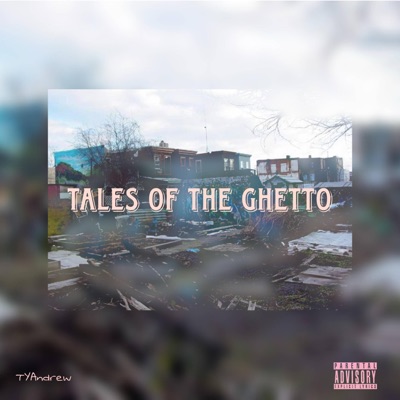 Tales of the Ghetto - Single