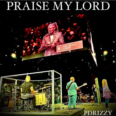 PRAISE MY LORD - Single