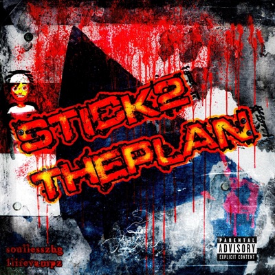 STICK2THEPLAN (feat. 1lifevampz) - Single