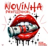 Novinha Profissional - Single