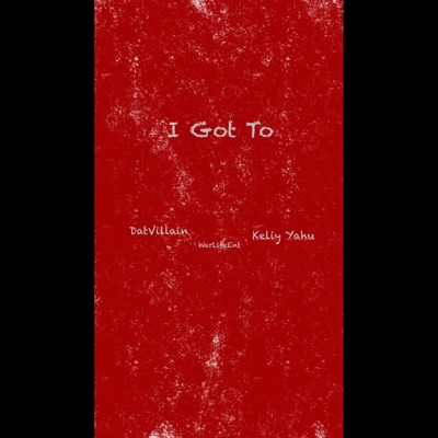 I Got To - Single