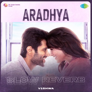 Aradhya (Slow Reverb)