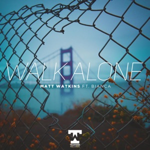 Walk Alone (feat. Bianca)