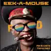 Eek-A-Mouse & Dennis Walks - Drifter