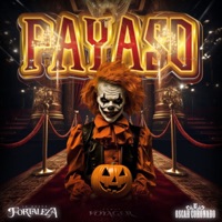 Payaso - Single - La Nueva Fortaleza & Óscar Coronado