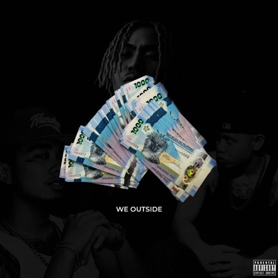 WE OUTSIDE (feat. Bam Bilyones & Eco Uno) - Single