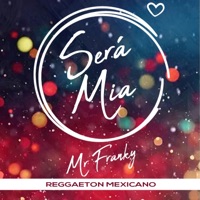 Será Mía - Single - Mr Franky