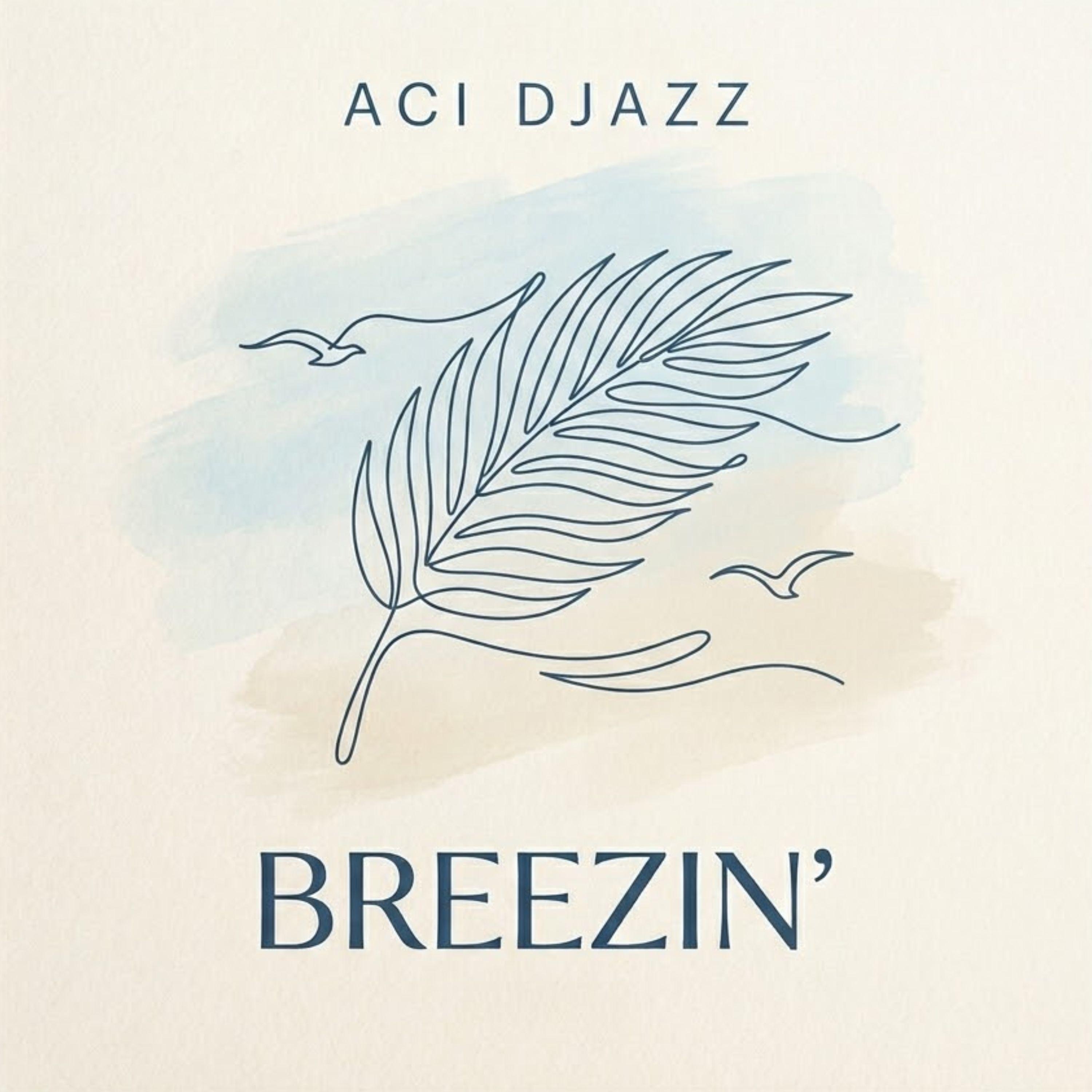 Breezin'