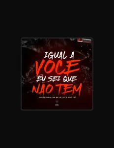 Listen to DJ RENAN DA BL, watch music videos, read bio, see tour dates & more!