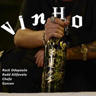 Vinho (feat. Redd AllFavela, G-Seven & Chef4) - Single