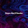 Geçen Ateşli Geceler - Single