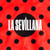 LA SEVILLANA - Omar Montes