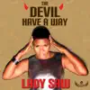 Lady Saw - The Devil Have a Way