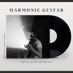 Harmonic Guitar: Chill Guitar Music
