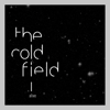 Quiet On The Border - The Cold Field