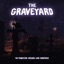 The Graveyard (The Foundation: Original Game Soundtrack) - EP
