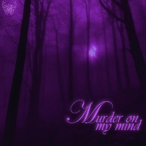 Murder on my mind