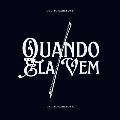 Quando Ela Vem - Single