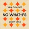 Danny Vera Ft. Vaya Con Dios - No What-Ifs