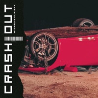 Crash Out (feat. CLAISAX) - Single - Wizard