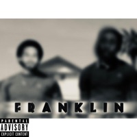 Franklin (feat. GMF BONES) - Single - Melo360