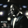 Love & Soul - EP - Mr Style