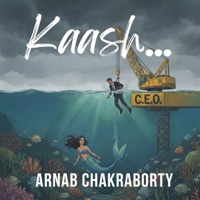 Kaash - Single - Arnab Chakraborty