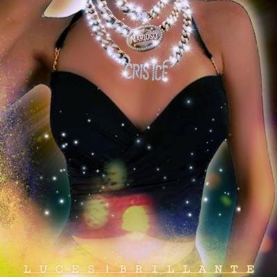 Luces Brillante (feat. Marioso) - Single