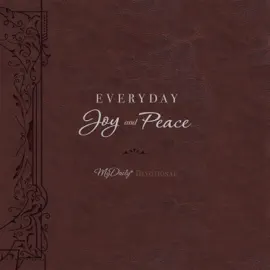 Everyday Joy and Peace