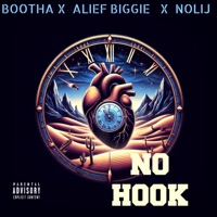 NO HOOK - Single - BOOTHA, Nolij & Alief Biggie