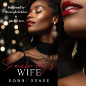 Somebody's Wife (Unabridged) - Robbi Renee Cover Art